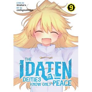 Amahara Idaten Deities Know Only Peace Vol. 9, The (The Idaten Deities Know Only Peace) Amahara Idaten Deities Know Only Peace Vol. 9, The (The Idaten Deities Know Only Peace)