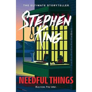 King, Stephen Needful Things: An epic thriller from the No. 1 bestseller King, Stephen Needful Things: An epic thriller from the No. 1 bestseller