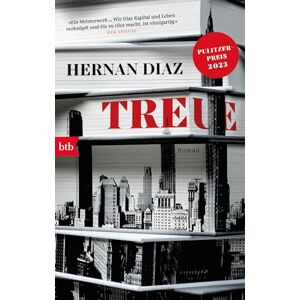 Diaz, Hernan Treue: Roman Pulitzer-Preis 2023 Diaz, Hernan Treue: Roman Pulitzer-Preis 2023
