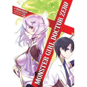 Origuchi, Yoshino Monster Girl Doctor Zero (Light Novel): 8 (Monster Girl Doctor (Light Novel)) Origuchi, Yoshino Monster Girl Doctor Zero (Light Novel): 8 (Monster Girl Doctor (Light Novel))
