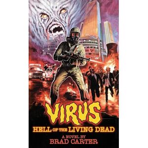 Carter, Brad Virus: Hell of the Living Dead Carter, Brad Virus: Hell of the Living Dead