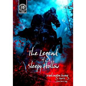 Irving, Washington The Legend of Sleepy Hollow: Cinema Graphic Novel Irving, Washington The Legend of Sleepy Hollow: Cinema Graphic Novel