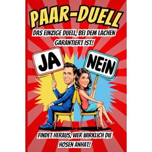 Vescovacci, Stephane Paar Duell – Interaktives Spielbuch für Paare: Mit witzigen Spielen, Fragen & Aufgaben zum Ausfüllen. Geschenkidee für Pärchen, zum Jahrestag, ... Mit Humor gegen den Beziehungsalltag! Vescovacci, Stephane Paar Duell – Interaktives Spielbuch für Paare: Mit witzigen Spielen, Fragen & Aufgaben zum Ausfüllen. Geschenkidee für Pärchen, zum Jahrestag, ... Mit Humor gegen den Beziehungsalltag!