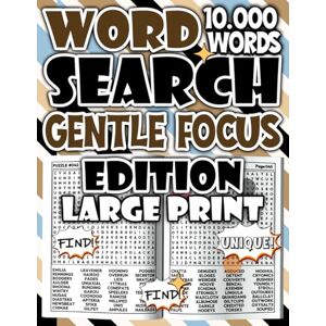 Salvatore, Modo Word Search Gentle Focus Edition 10,000 Soft and Relaxing Puzzles Salvatore, Modo Word Search Gentle Focus Edition 10,000 Soft and Relaxing Puzzles