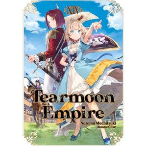 Gilse Tearmoon Empire: Volume 14 (Light Novel) (Tearmoon Empire (Light Novel)) Gilse Tearmoon Empire: Volume 14 (Light Novel) (Tearmoon Empire (Light Novel))
