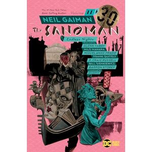 Neil Gaiman Sandman Volume 11: Endless Nights 30th Anniversary Edition Neil Gaiman Sandman Volume 11: Endless Nights 30th Anniversary Edition