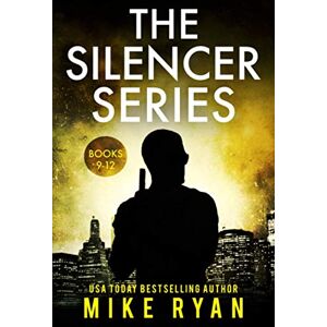 Ryan, Mike The Silencer Series Books 9-12 Ryan, Mike The Silencer Series Books 9-12