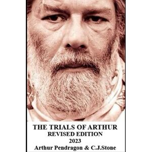 Pendragon, Arthur The Trials of Arthur: Second revision 2023 Pendragon, Arthur The Trials of Arthur: Second revision 2023