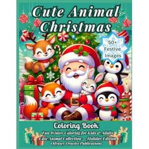 Carnduff, L. K. Cute Animal Christmas Coloring Book: 50 Festive Holiday Pages with Puppies, Kittens, Bunnies, Penguins, and Woodland Friends – Fun Winter Coloring for Kids and Adults (cute animal series) Carnduff, L. K. Cute Animal Christmas Coloring Book: 50 Festive Holiday Pages with Puppies, Kittens, Bunnies, Penguins, and Woodland Friends – Fun Winter Coloring for Kids and Adults (cute animal series)