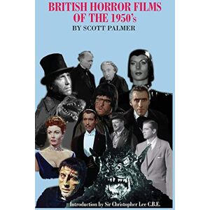 Scott British Horror Films of the 1950s Scott British Horror Films of the 1950s