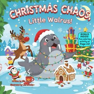 Books, Ella Christmas Chaos, Little Walrus: A laugh-out-loud Christmas picture book about teamwork, fixing mistakes, and staying calm (kids christmas books) Books, Ella Christmas Chaos, Little Walrus: A laugh-out-loud Christmas picture book about teamwork, fixing mistakes, and staying calm (kids christmas books)