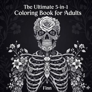 Locke, Finn The Ultimate 5-in-1 Coloring Book for Adults: 50 Intricate Designs of Nature, Animals, Fantasy, Patterns & Symbols for Stress Relief and Mindfulness Locke, Finn The Ultimate 5-in-1 Coloring Book for Adults: 50 Intricate Designs of Nature, Animals, Fantasy, Patterns & Symbols for Stress Relief and Mindfulness