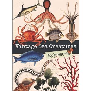 Paper Publishing, Peter Vintage Sea Creatures Ephemera: One-Sided Decorative Paper for Junk Journaling, Scrapbooking, Decoupage, Collages, Origami, Card Making & Mixed Media, ... of Authentic Ephemera, 185+ Vintage Images Paper Publishing, Peter Vintage Sea Creatures Ephemera: One-Sided Decorative Paper for Junk Journaling, Scrapbooking, Decoupage, Collages, Origami, Card Making & Mixed Media, ... of Authentic Ephemera, 185+ Vintage Images