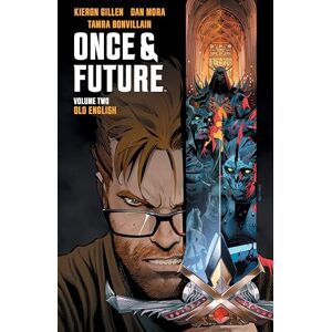 Gillen, Kieron Once & Future Vol. 2: Old English Gillen, Kieron Once & Future Vol. 2: Old English