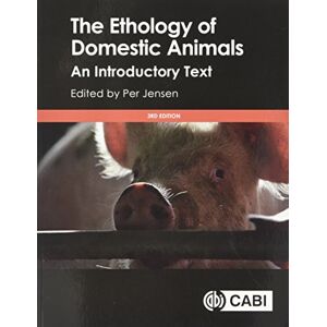 Jensen The Ethology of Domestic Animals: An Introductory Text Jensen The Ethology of Domestic Animals: An Introductory Text