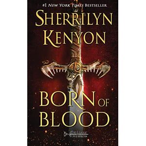 Kenyon, Sherrilyn Born of Blood Kenyon, Sherrilyn Born of Blood