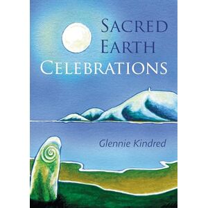 Glennie Kindred Sacred Earth Celebrations Glennie Kindred Sacred Earth Celebrations