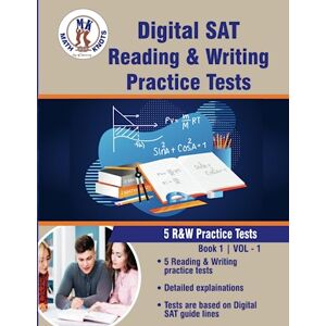 Math-Knots Digital SAT , Reading and Writing 5 Full length Practice tests: With detailed explanations (Test Prep Series) Math-Knots Digital SAT , Reading and Writing 5 Full length Practice tests: With detailed explanations (Test Prep Series)