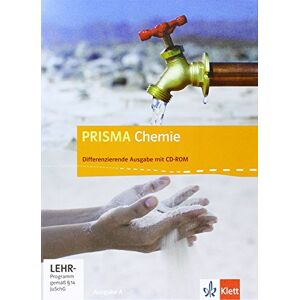 Prisma Chemie 7.-10. Schuljahr. Ausgabe A. Schülerbuch mit Schüler-CD-ROM Prisma Chemie 7.-10. Schuljahr. Ausgabe A. Schülerbuch mit Schüler-CD-ROM