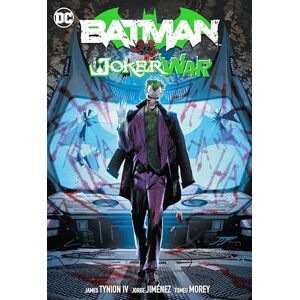 IV, James Tynion Batman Vol. 2: The Joker War (Batman, 2) IV, James Tynion Batman Vol. 2: The Joker War (Batman, 2)