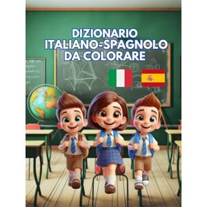 FunnyLove, Charles Dizionario ITALIANO-SPAGNOLO da Colorare FunnyLove, Charles Dizionario ITALIANO-SPAGNOLO da Colorare