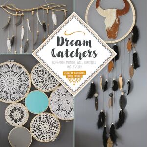 Charline Fabregues Dream Catchers: Homemade Mobiles, Wall Hangings, and Jewelry Charline Fabregues Dream Catchers: Homemade Mobiles, Wall Hangings, and Jewelry