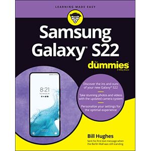 Hughes, Bill Samsung Galaxy S22 For Dummies Hughes, Bill Samsung Galaxy S22 For Dummies