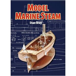 Bray, Stan Model Marine Steam Bray, Stan Model Marine Steam