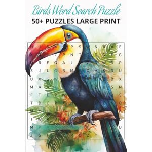 van Niekerk, Deidre Birds Word Search 50+ Puzzles Large Print: Birding Book, Word Search Puzzle, Puzzle Book, Word Search for Adults and Seniors van Niekerk, Deidre Birds Word Search 50+ Puzzles Large Print: Birding Book, Word Search Puzzle, Puzzle Book, Word Search for Adults and Seniors