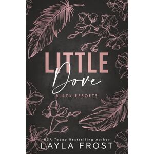 Frost, Layla Little Dove Special Edition (Black Resorts Special Editions) Frost, Layla Little Dove Special Edition (Black Resorts Special Editions)