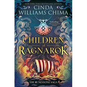 Chima, Cinda Williams Runestone Saga: Children of Ragnarok (The Runestone Saga, 1) Chima, Cinda Williams Runestone Saga: Children of Ragnarok (The Runestone Saga, 1)