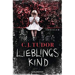 Tudor, C.J. Lieblingskind: Thriller Tudor, C.J. Lieblingskind: Thriller