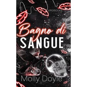 Doyle, Molly Bagno di sangue (Ordine degli Invisibili) Doyle, Molly Bagno di sangue (Ordine degli Invisibili)