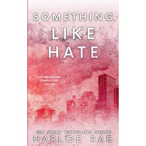 Rae, Harloe Something Like Hate (discreet cover edition): An Enemies to Lovers Standalone (Babe Squad Standalones) Rae, Harloe Something Like Hate (discreet cover edition): An Enemies to Lovers Standalone (Babe Squad Standalones)