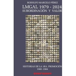 PÉREZ, RODOLFO MARCELO LMGAL 1979 – 2024 SUBORDINACIÓN Y VALOR PÉREZ, RODOLFO MARCELO LMGAL 1979 – 2024 SUBORDINACIÓN Y VALOR