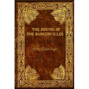 Doyle, Arthur Conan The Hound of the Baskervilles: With original illustrations Doyle, Arthur Conan The Hound of the Baskervilles: With original illustrations