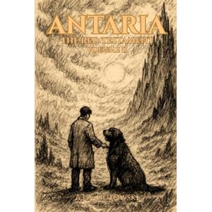 Gutowski, A.J.A. Antaria: The Red Testament Volume II Gutowski, A.J.A. Antaria: The Red Testament Volume II