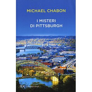 Chabon, Michael I misteri di Pittsburgh Chabon, Michael I misteri di Pittsburgh