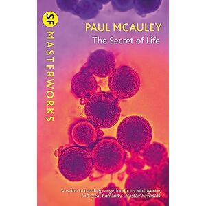 McAuley, Paul The Secret of Life (S.F. MASTERWORKS) McAuley, Paul The Secret of Life (S.F. MASTERWORKS)