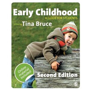 Tina Bruce Early Childhood: A Guide for Students Tina Bruce Early Childhood: A Guide for Students