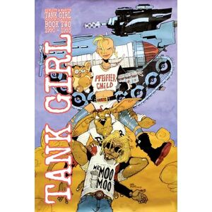 Alan Martin Tank Girl Full Colour Classics Volume 2 Alan Martin Tank Girl Full Colour Classics Volume 2