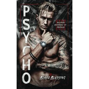 Blessing, Blake Psycho (Bastard Brothers of Carnage) Blessing, Blake Psycho (Bastard Brothers of Carnage)