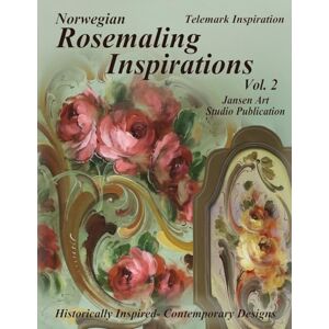 Jansen MDA, David Rosemaling Inspirations: Telemark: Volume 2 (Norwegian Rosemaling Inspirations) Jansen MDA, David Rosemaling Inspirations: Telemark: Volume 2 (Norwegian Rosemaling Inspirations)
