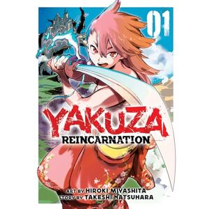 Miyashita, Hiroki Yakuza Reincarnation Vol. 1 Miyashita, Hiroki Yakuza Reincarnation Vol. 1