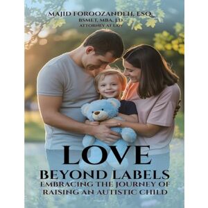 Forzazandeh, Majid Love Beyond Labels Forzazandeh, Majid Love Beyond Labels