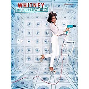 Whitney Houston Whitney the Greatest Hits (Piano Vocal Chords) Whitney Houston Whitney the Greatest Hits (Piano Vocal Chords)