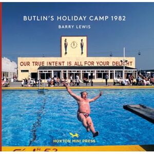 Barry Lewis Butlin's Holiday Camp 1982 (Vintage Britain 8) Barry Lewis Butlin's Holiday Camp 1982 (Vintage Britain 8)