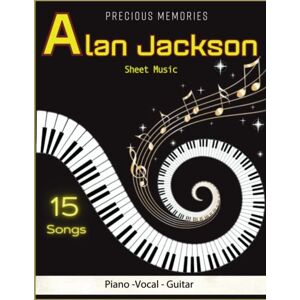 A Yepez, Roberto Alan Jackson Precious Memories Sheet Music: Collection Of 15 Songs For Piano, Vocal, Guitar A Yepez, Roberto Alan Jackson Precious Memories Sheet Music: Collection Of 15 Songs For Piano, Vocal, Guitar