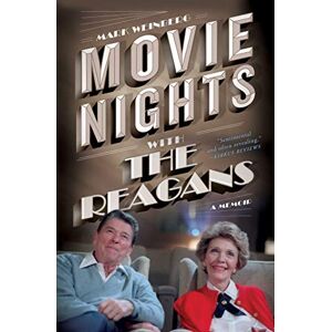 Simon & Schuster Movie Nights with the Reagans: A Memoir Simon & Schuster Movie Nights with the Reagans: A Memoir