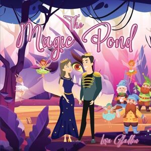 Gladden, Lisa The Magic Pond Gladden, Lisa The Magic Pond